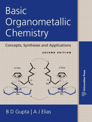 Basic Organometallic Chemistry, 2/e PB(English, Gupta B D)