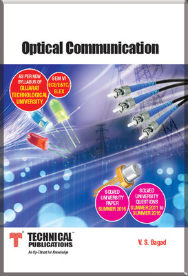 Optical Communication for GTU (Sem-VI ECE/E&TC/ELEX Course 2013)(English, Paperback, V. S. Bagad)