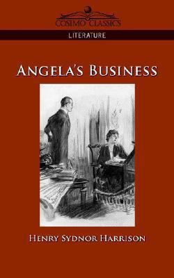 Angela's Business(English, Paperback, Harrison Henry Sydnor)