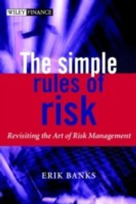 The Simple Rules of Risk 1st Edition(English, Hardcover, Banks Erik)