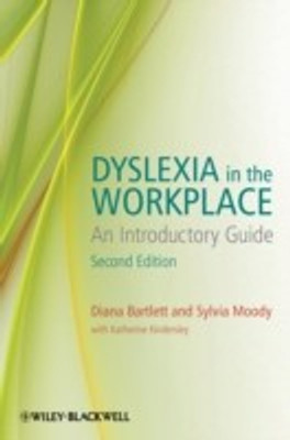 Dyslexia in the Workplace - An Introductory Guide 2e(English, Hardcover, Bartlett Diana)