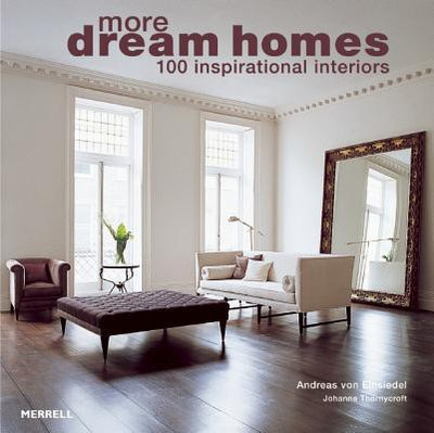 More Dream Homes(English, Hardcover, Einsiedel Andreas von)
