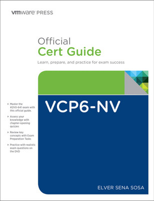 Official Cert Guide - VCP6-NV  - Learn, Prepare, and Practice for Exam Success 1 Edition(English, Paperback, Elver Sena Sosa)
