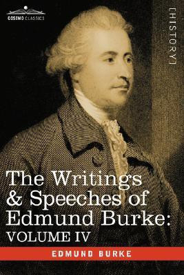 The Writings & Speeches of Edmund Burke(English, Hardcover, Burke Edmund III)