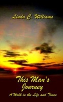 This Man's Journey(English, Paperback, Williams Linda C.)