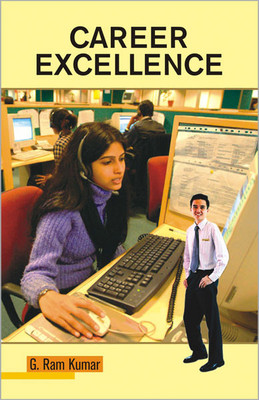Career Excellence (Volume - 1)(English, Paperback, G. Ram Kumar)