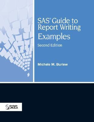 SAS Guide to Report Writing(English, Paperback, Burlew Michele M)
