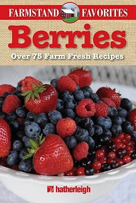Berries: Farmstand Favorites(English, Paperback, unknown)