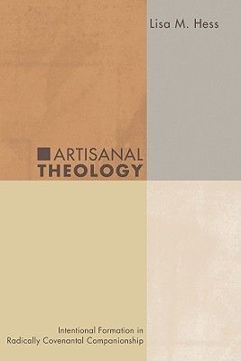 Artisanal Theology(English, Paperback, Hess Lisa M)
