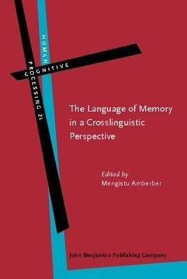 The Language of Memory in a Crosslinguistic Perspective(English, Hardcover, unknown)
