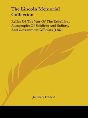 The Lincoln Memorial Collection(English, Paperback, unknown)