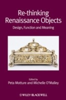 Re-thinking Renaissance Objects(English, Paperback, unknown)