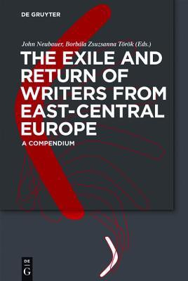 The Exile and Return of Writers from East-Central Europe(English, Hardcover, unknown)