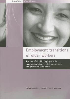 Employment transitions of older workers(English, Paperback, Lissenburgh Stephen)