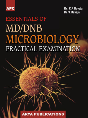 Essentials of MD/DNB Microbiology Practical Examination(English, Paperback, Dr. C.P. Baveja, Dr. V.Baveja)