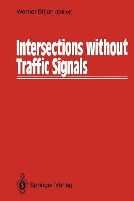 Intersections without Traffic Signals(English, Paperback, unknown)