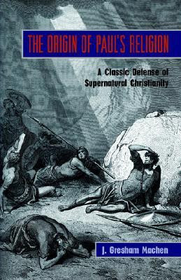 The Origin of Paul's Religion(English, Paperback, Machen J Gresham)