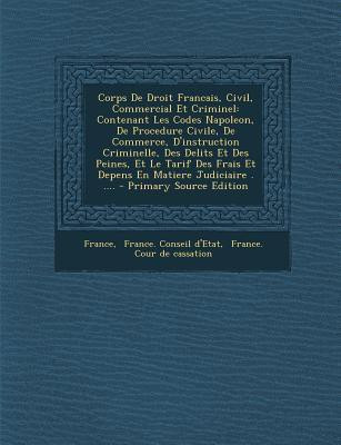Corps de Droit Francais, Civil, Commercial Et Criminel(French, Paperback, unknown)
