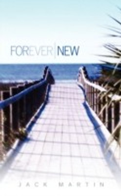 Forever New(English, Paperback, Martin Jack Professor PH D)