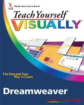 Teach Yourself Visually Dreamweaver CS3(English, Paperback, Warner Janine)
