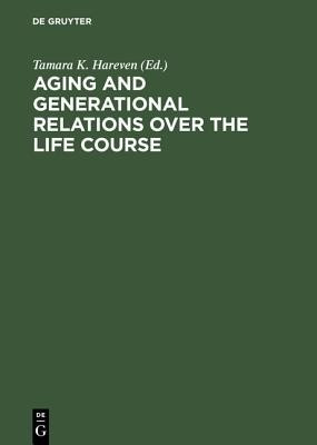 Aging and Generational Relations over the Life Course(English, Hardcover, unknown)
