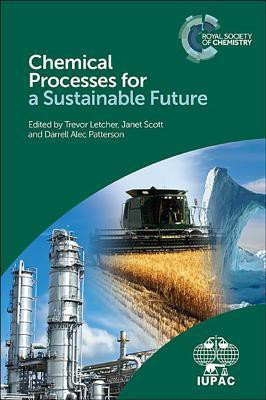 Chemical Processes for a Sustainable Future 1 Edition(English, Hardcover, unknown)