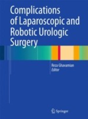 Complications of Laparoscopic and Robotic Urologic Surgery 1st Edition. Edition(English, Hardcover, unknown)