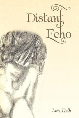 Distant Echo(English, Paperback, Delk Lori)