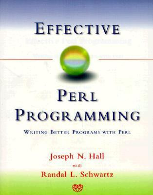 Effective Perl Programming 4 Sub Edition(English, Paperback, Hall Joseph N.)