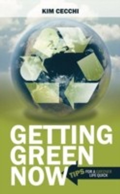 Getting Green Now(English, Paperback, Cecchi Kim)