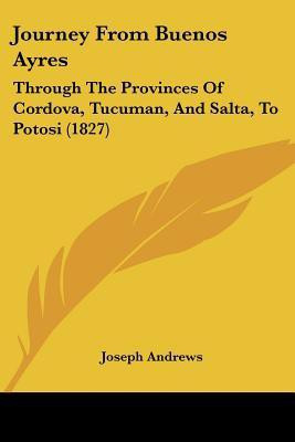 Journey From Buenos Ayres(English, Paperback, Andrews Joseph)