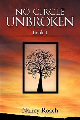 No Circle Unbroken(English, Paperback, Roach Nancy)