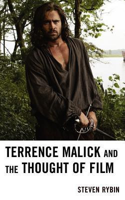 Terrence Malick and the Thought of Film(English, Hardcover, Rybin Steven)
