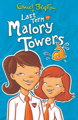 Last Term at Malory Towers(English, Paperback, Blyton Enid)