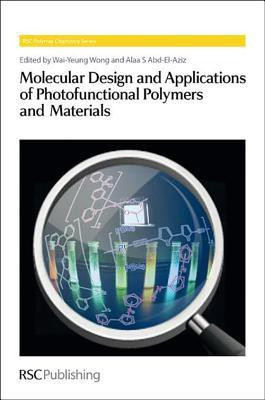 Molecular Design and Applications of Photofunctional Polymers and Materials(English, Hardcover, unknown)