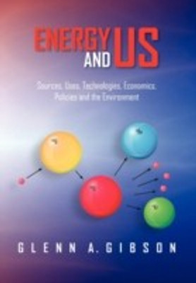Energy and Us(English, Hardcover, Gibson Glenn A Dr)