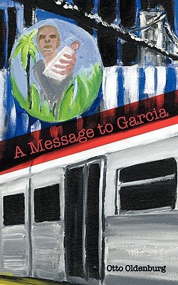 A Message to Garcia(English, Paperback, Oldenburg Otto)