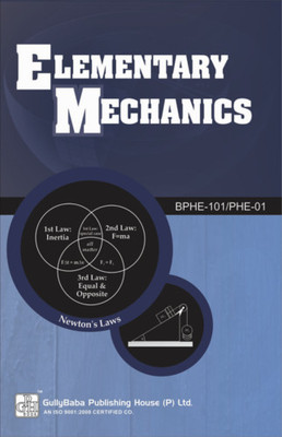 BPHE-101/PHE-01 Elementary Mechanics(English, Paperback, Panel Gullybaba Com)