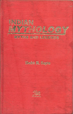Indian Mythology Myths and Legends: Second Impression 01 Edition(English, Paperback, Shakti M. Gupta)