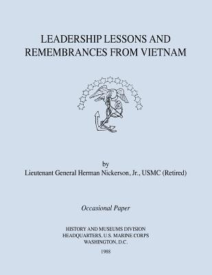 Leadership Lessons and Remembrances from Vietnam(English, Paperback, Nickerson Herman)