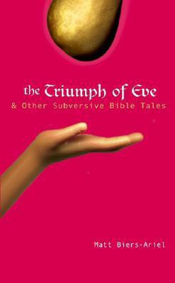 The Triumph of Eve(English, Paperback, Biers-Ariel Matt)