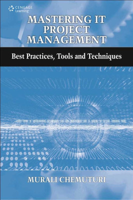 Mastering it Project Management  - Best Practices, Tools and Techniques(English, Paperback, Chemuturi Murali)