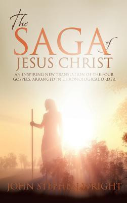 The Saga of Jesus Christ(English, Hardcover, Wright John Ndh)