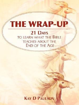 The Wrap-Up(English, Paperback, Paulson Kay D)