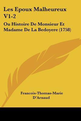 Les Epoux Malheureux V1-2(English, Paperback, D'Arnaud Francois-Thomas-Marie)