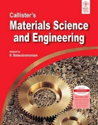 Callister'S Materials Science and Engineering 01 Edition(English, Paperback, Balasubramaniam R.)