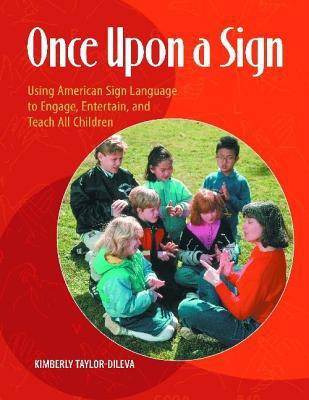 Once Upon a Sign(English, Paperback, Taylor-DiLeva Kim)