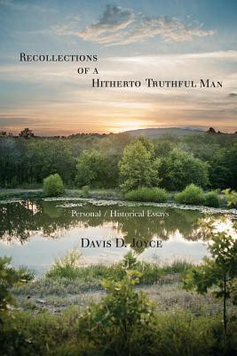 Recollections of a Hitherto Truthful Man(English, Paperback, Joyce Davis D)
