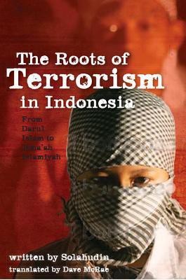 The Roots of Terrorism in Indonesia(English, Paperback, Solahudin)