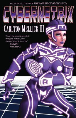 Cybernetrix(English, Paperback, Mellick III Carlton)